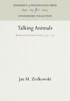 Hardcover Talking Animals: Medieval Latin Beast Poetry, 75-115 Book