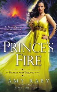 Prince's Fire - Book #3 of the Hearts And Thrones