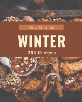 Paperback 365 Winter Recipes: Discover Winter Cookbook NOW! Book