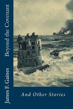 Beyond the Covenant: And Other Stories