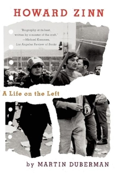 Hardcover Howard Zinn: A Life on the Left Book