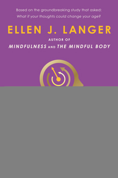 Paperback Counterclockwise: How Your Mind Shapes Your Health Book