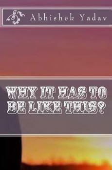 Paperback why it has to be like this? Book