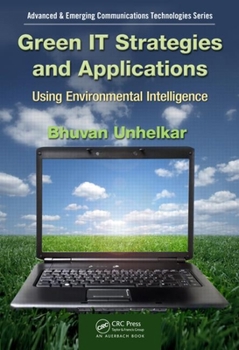 Hardcover Green It Strategies and Applications: Using Environmental Intelligence Book