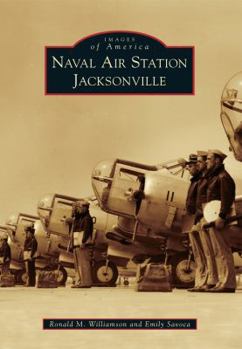 Paperback Naval Air Station Jacksonville Book