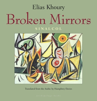 Paperback Broken Mirrors: Sinalcol Book