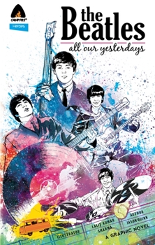 Paperback The Beatles: All Our Yesterdays Book