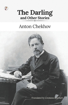 The Darling and Other Stories (The Tales of Chekhov, Vol 1)