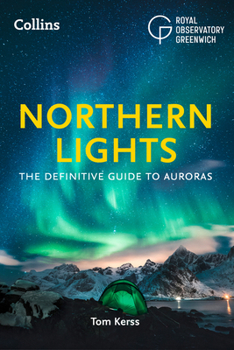 Paperback The Northern Lights: The Definitive Guide to Auroras Book
