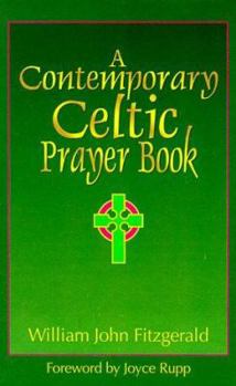 Hardcover A Contemporary Celtic Prayer Book [With Ribbon Bookmark] Book