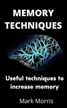 Paperback Memory Techniques: Useful techniques to increase memory Book