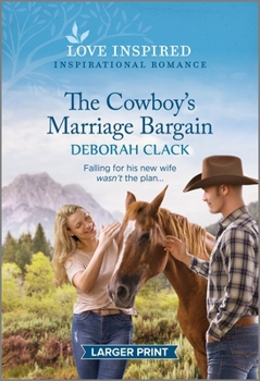 Mass Market Paperback The Cowboy's Marriage Bargain: An Uplifting Inspirational Romance [Large Print] Book