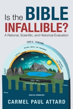 Paperback Is the Bible Infallible?: A Rational, Scientific, and Historical Evaluation Book