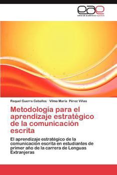 Paperback Metodologia Para El Aprendizaje Estrategico de La Comunicacion Escrita [Spanish] Book