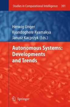 Hardcover Autonomous Systems: Developments and Trends Book
