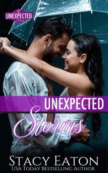 Unexpected Storms - Book #4 of the Unexpected