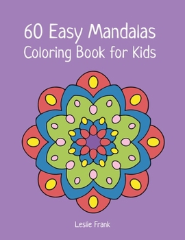 Paperback 60 Easy Mandalas Coloring Book for Kids Book