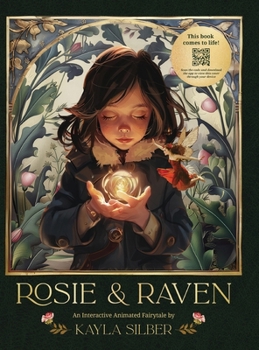 Hardcover Rosie & Raven: An Interactive Animated Fairytale Book