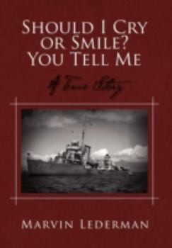 Hardcover Should I Cry or Smile? You Tell Me: A True Story Book