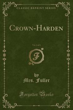 Paperback Crown-Harden, Vol. 2 of 3 (Classic Reprint) Book