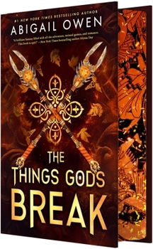 Hardcover The Things Gods Break (Deluxe Limited Edition) Book