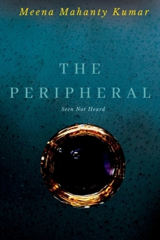 Paperback The Peripheral: Seen Not Heard Book