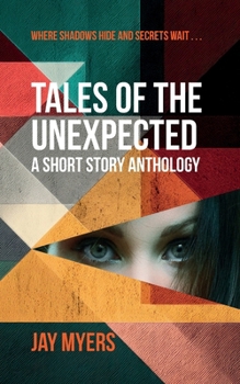 Paperback Tales of the Unexpected: A Short Story Anthology Book