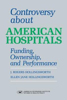 Paperback Controversy About American Hospitals (Aei Studies) Book