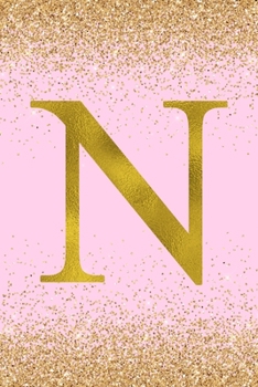 Paperback N: Letter N Initial Monogram Notebook - Pretty Pink & Gold Confetti Glitter Monogrammed Blank Lined Note Book, Writing Pa Book