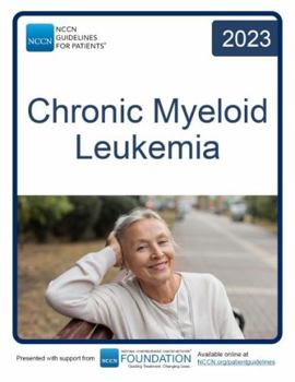 Paperback NCCN Guidelines for Patients® Chronic Myeloid Leukemia Book