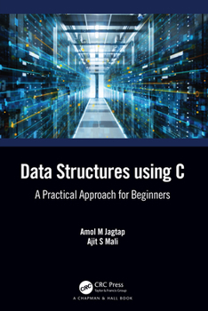 Hardcover Data Structures using C: A Practical Approach for Beginners Book