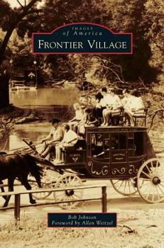 Frontier Village - Book  of the Images of America: California