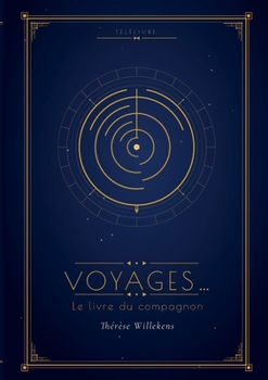 Paperback Voyages...: Le grade de compagnon [French] Book