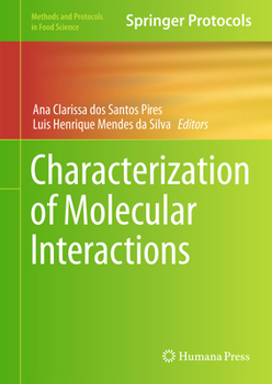 Characterization of Molecular Interactions (Methods and Protocols in Food Science)