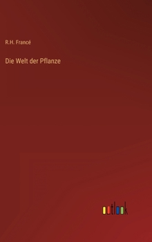 Hardcover Die Welt der Pflanze [German] Book