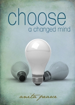 Paperback Choose a Changed Mind Book