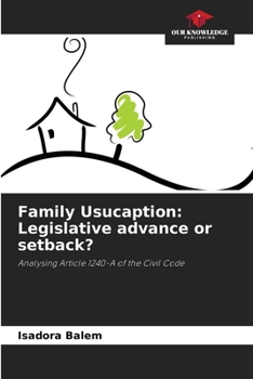 Paperback Family Usucaption: Legislative advance or setback? Book