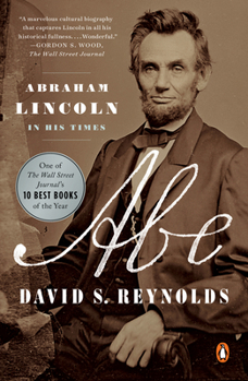 Paperback Abe: Abraham Lincoln in His Times Book