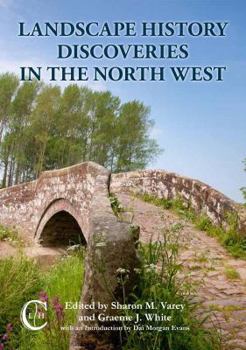 Paperback Landscape History Discoveries in the North West Book