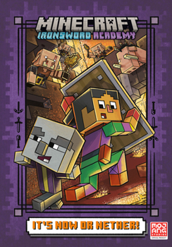 Library Binding It's Now or Nether! (Minecraft Ironsword Academy #2) Book