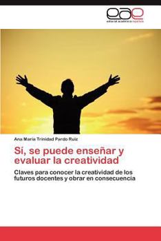 Paperback Si, Se Puede Ensenar y Evaluar La Creatividad [Spanish] Book