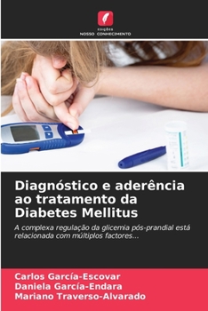 Paperback Diagnóstico e aderência ao tratamento da Diabetes Mellitus [Portuguese] Book