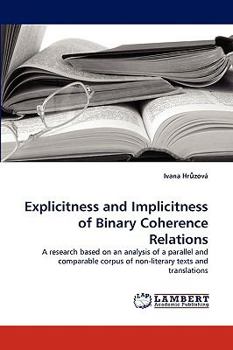 Paperback Explicitness and Implicitness of Binary Coherence Relations Book