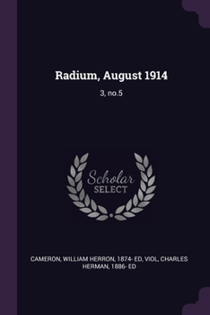 Paperback Radium, August 1914: 3, no.5 Book