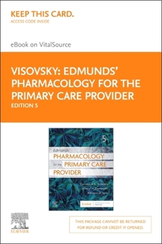 Printed Access Code Edmunds' Pharmacology for the Primary Care Provider - Elsevier eBook on Vitalsource (Retail Access Card): Edmunds' Pharmacology for the Primary Care P Book