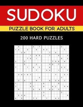 Paperback Sudoku Puzzle Book For Adults 200 Puzzles: Difficult Solved Sudoku Puzzles Book to Solve with Answers Book