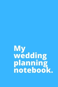 My wedding planning notebook