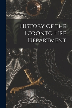 Paperback History of the Toronto Fire Department Book