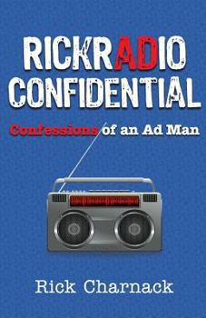 Paperback RickRadio Confidential: Confessions of an Ad Man Book