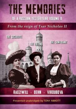 Hardcover The Memories of a Russian Yesteryear - Volume II: From the reign of Nicholas II Book